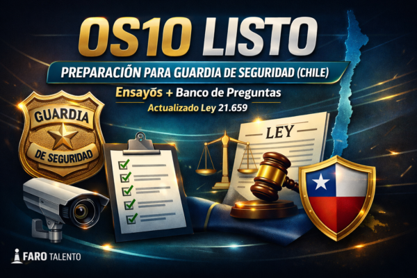 Portada del curso OS10 Listo: preparación para guardia de seguridad con ensayos y banco de preguntas, actualizado Ley 21.659.