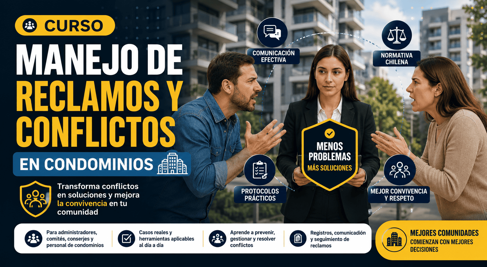 Curso de Manejo de Reclamos y Conflictos en Condominios para administradores, comités, conserjes y personal de edificios en Chile